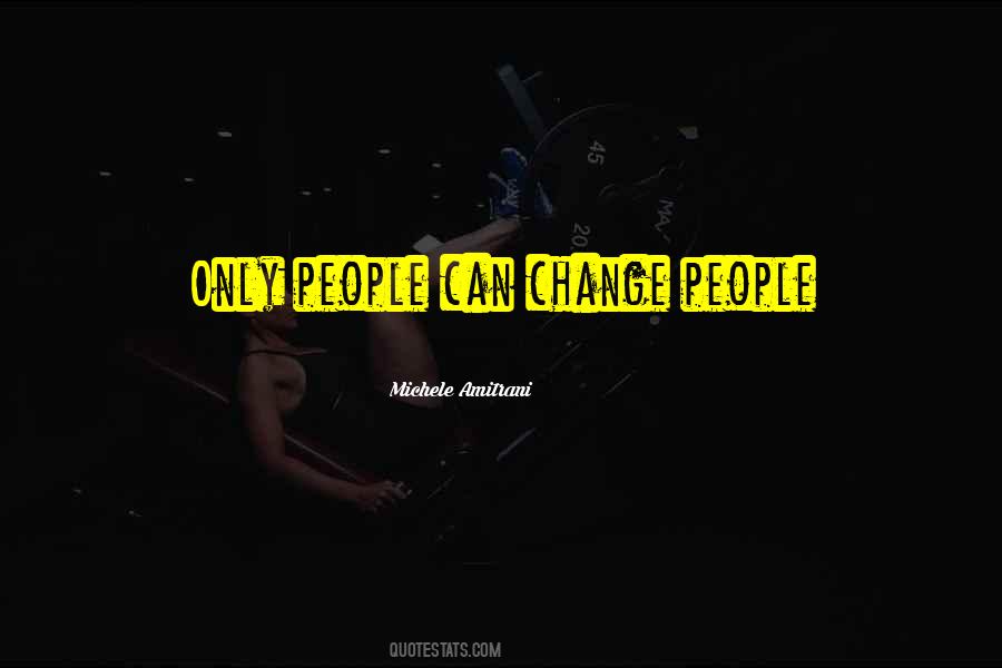 Friendship Change Quotes #1018775