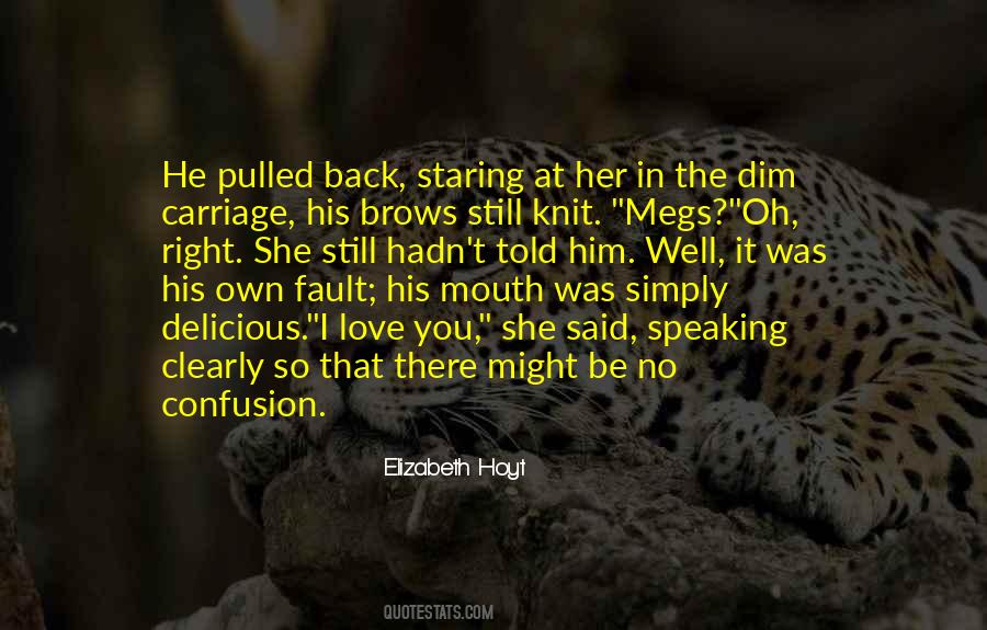 There Was Still Love Quotes #1712803