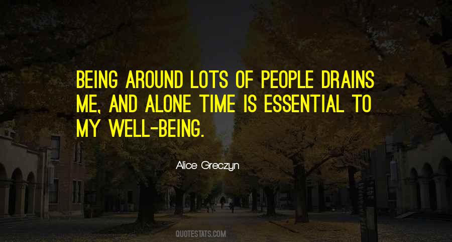 Being Alone Is Quotes #919087