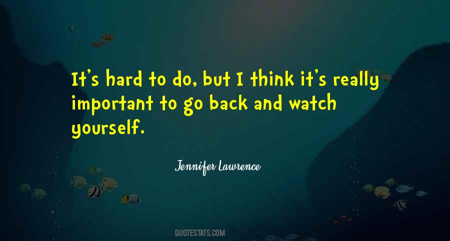 Hard To Watch Quotes #1110340