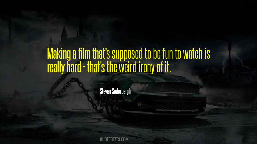 Hard To Watch Quotes #1199752