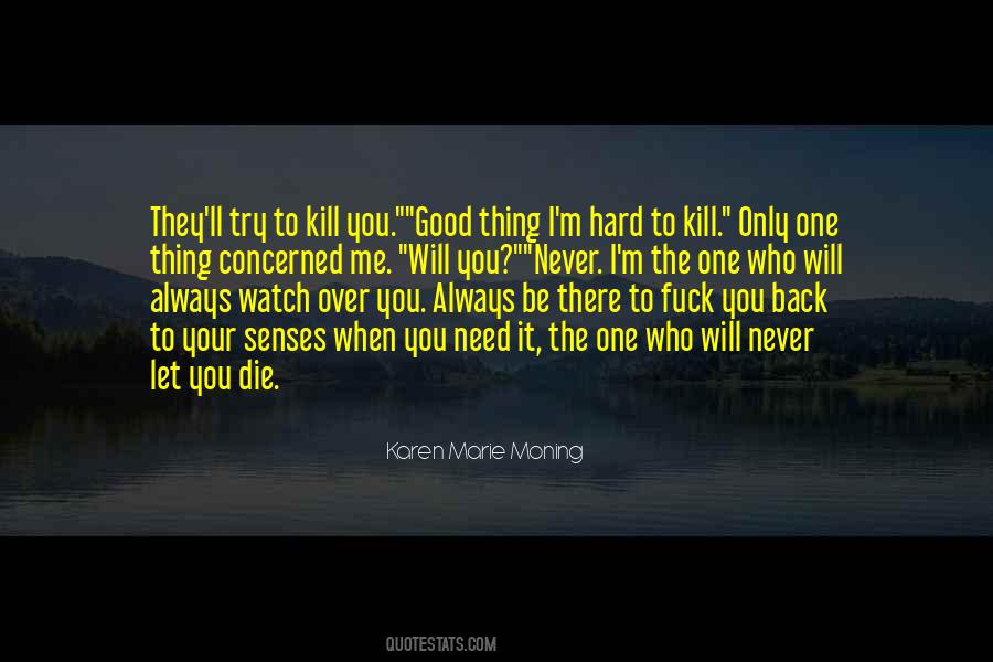 Hard To Watch Quotes #815736