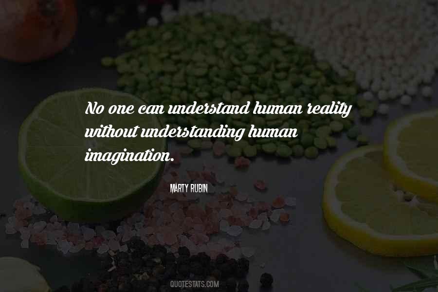 Quotes About Human Reality #1171355