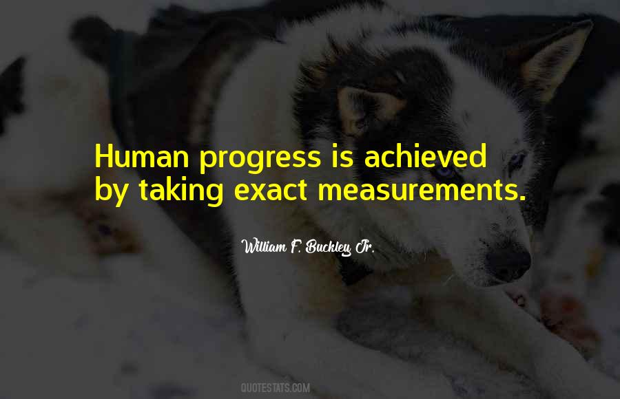 Quotes About Human Progress #1266505