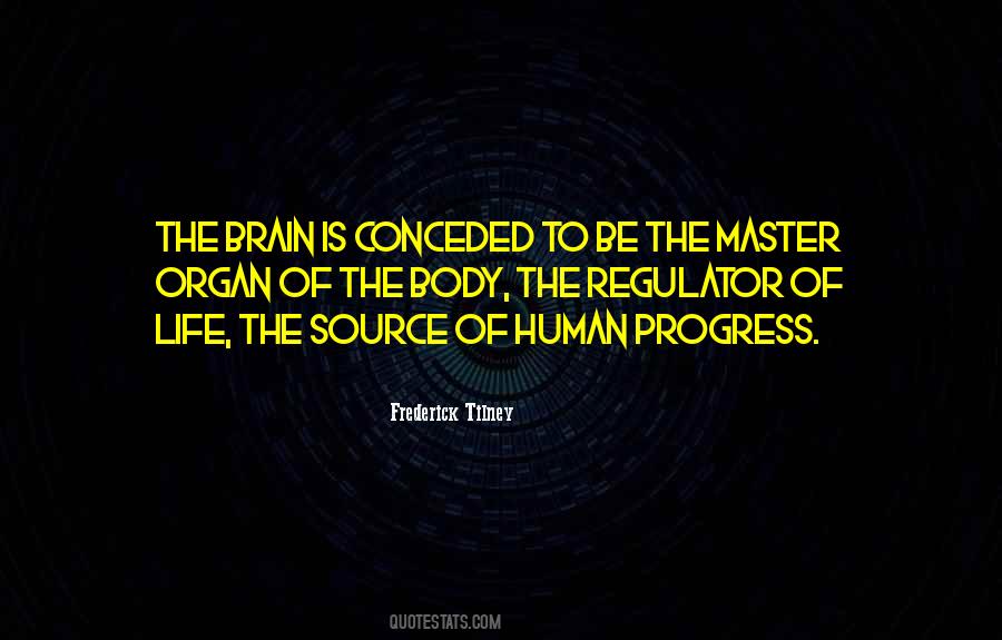 Quotes About Human Progress #1404171