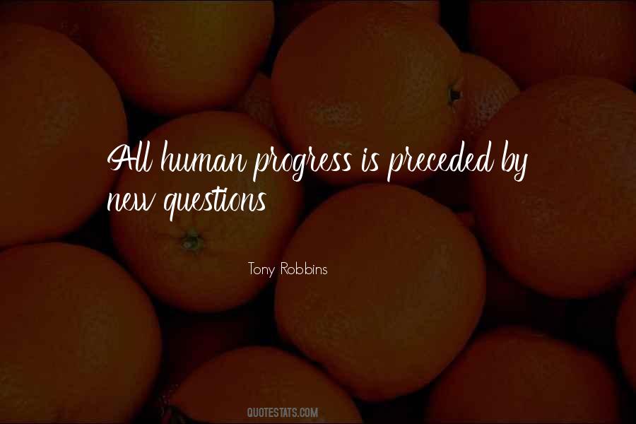 Quotes About Human Progress #1476784