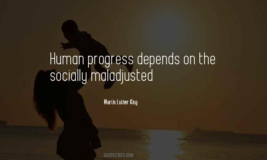 Quotes About Human Progress #1683752