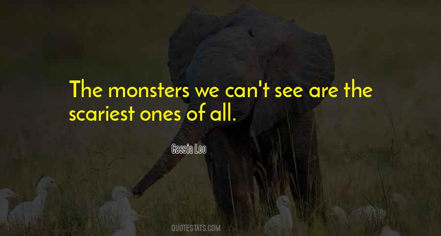 Quotes About The Scariest #804925