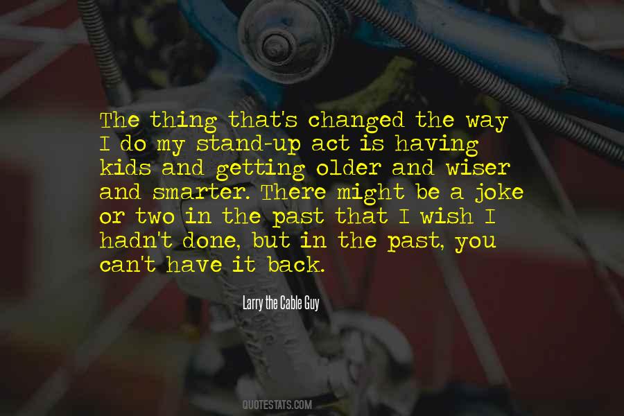 Having You Back Quotes #435020
