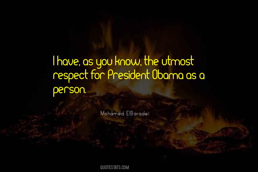 Respect For A Person Quotes #1816725
