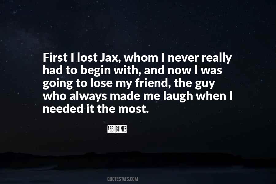 Lost My Friend Quotes #131449