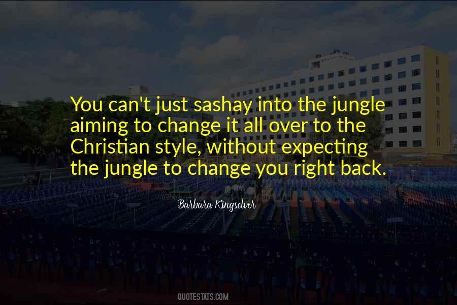 Expecting Things To Change Quotes #1695445