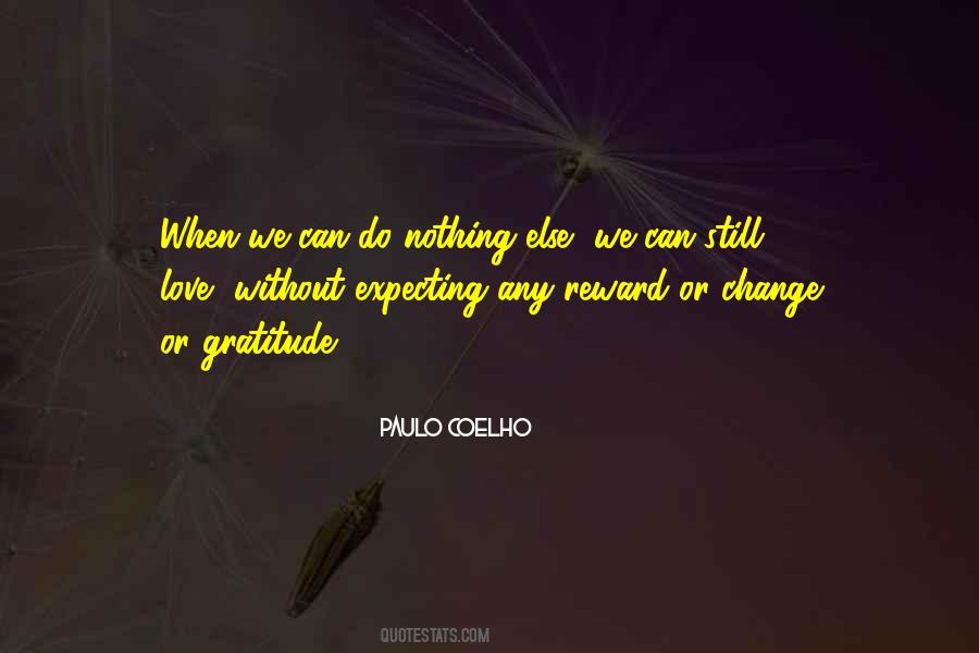 Expecting Things To Change Quotes #339797