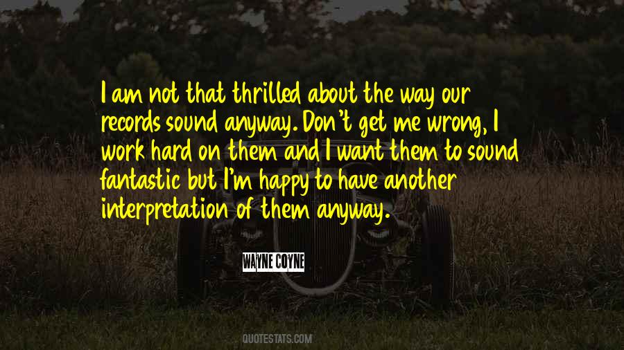 Quotes About Happy I Am #313698