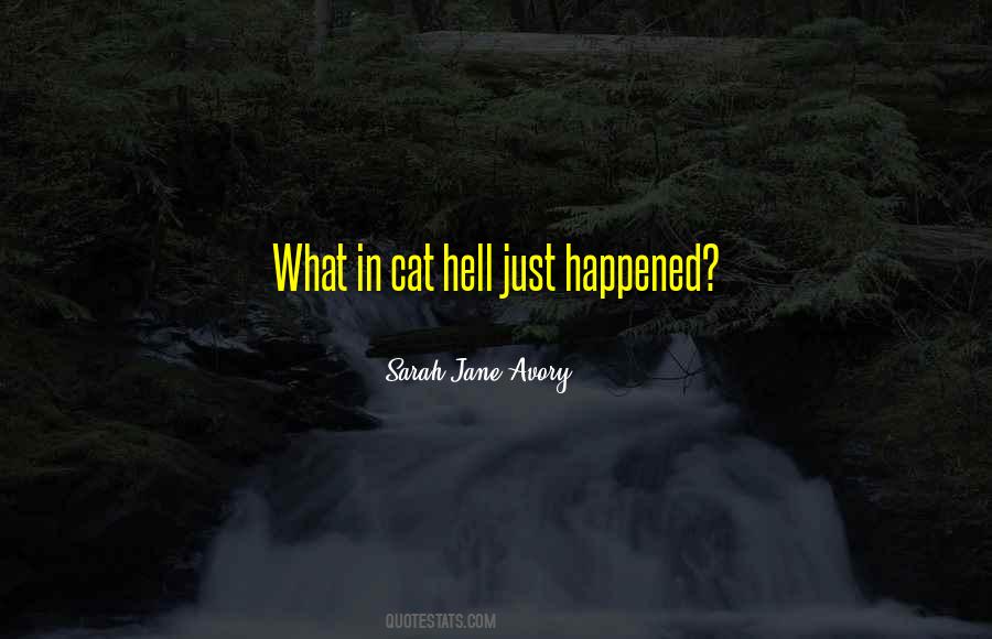 What Just Happened Quotes #216502