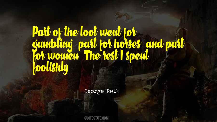 Horse Gambling Quotes #1853592