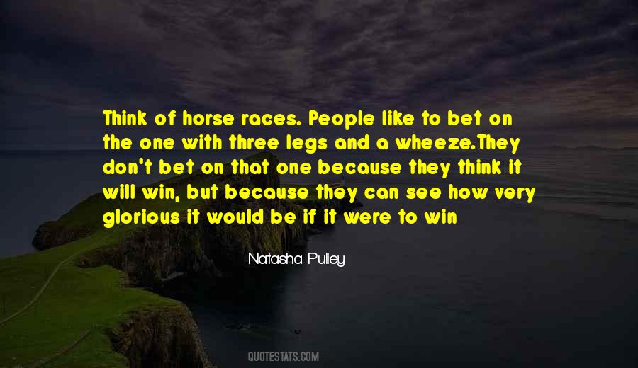 Horse Gambling Quotes #405460