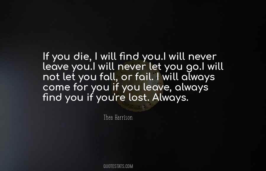 You Will Not Die Quotes #1201832