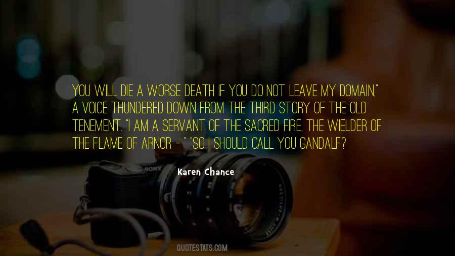 You Will Not Die Quotes #1287053