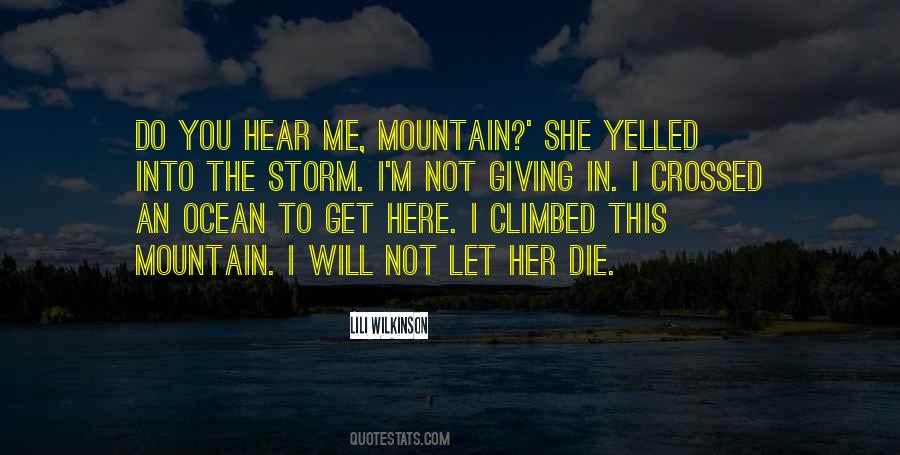 You Will Not Die Quotes #1374863