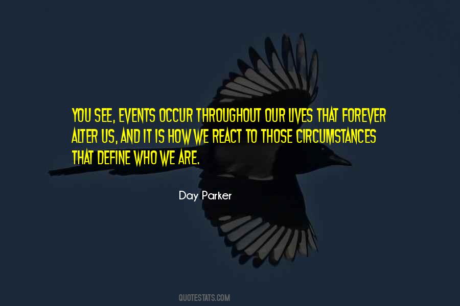Your Circumstances Do Not Define You Quotes #851199