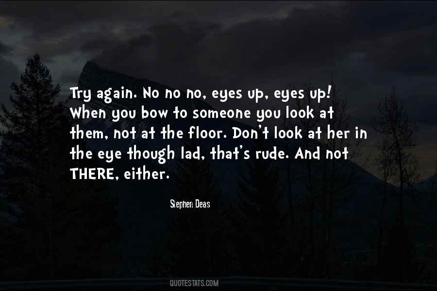 No Eyes Quotes #1773123
