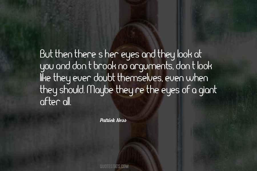 No Eyes Quotes #291487