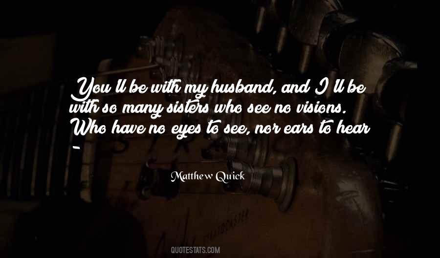No Eyes Quotes #301557