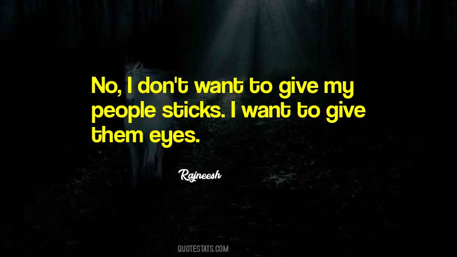 No Eyes Quotes #343120