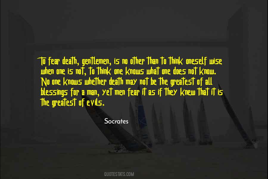 A Wise Man Knows Quotes #1353740