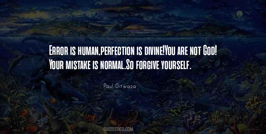 Quotes About Human Mistakes #223905
