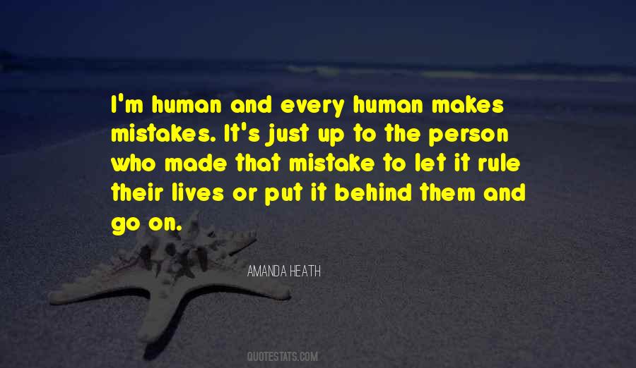 Quotes About Human Mistakes #527098