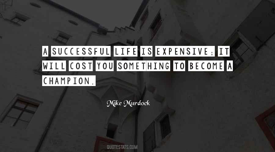 Expensive Life Quotes #607262