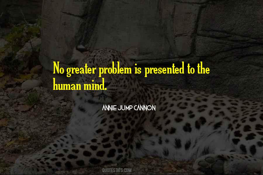 Quotes About Human Mind #1190897