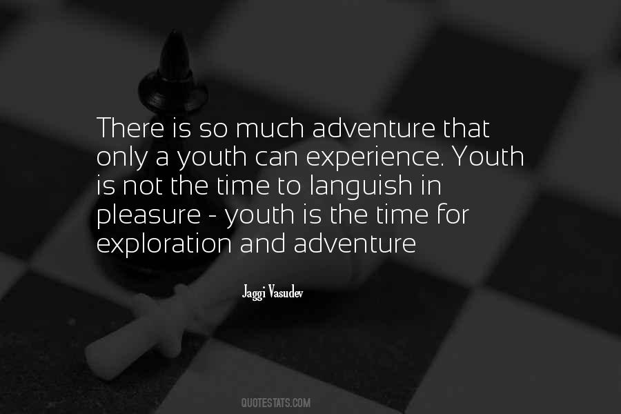 Experience And Adventure Quotes #706322
