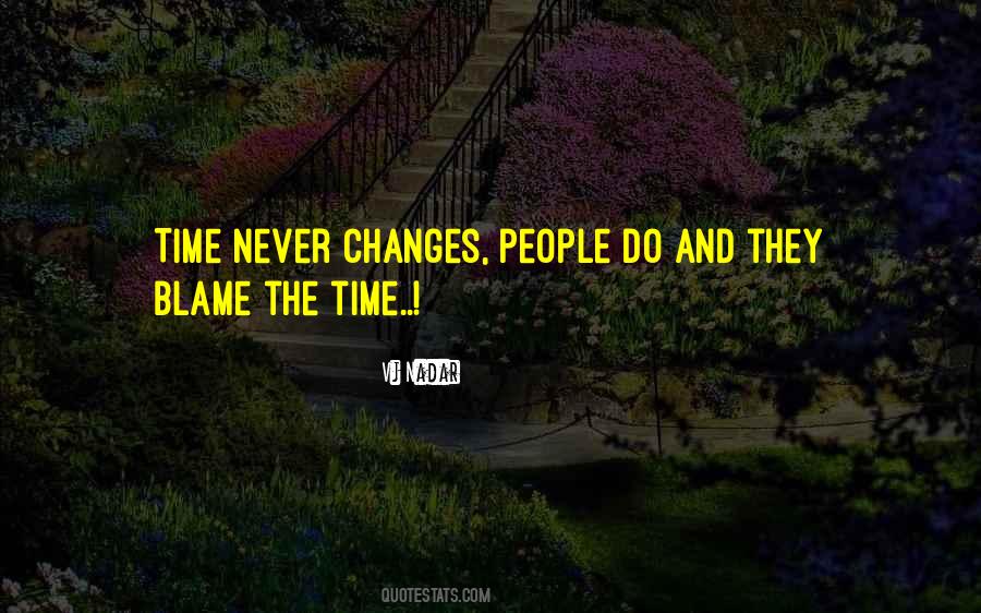 Time Changes People Quotes #1649366