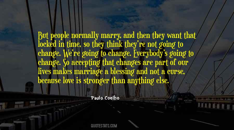 Time Changes People Quotes #1704846