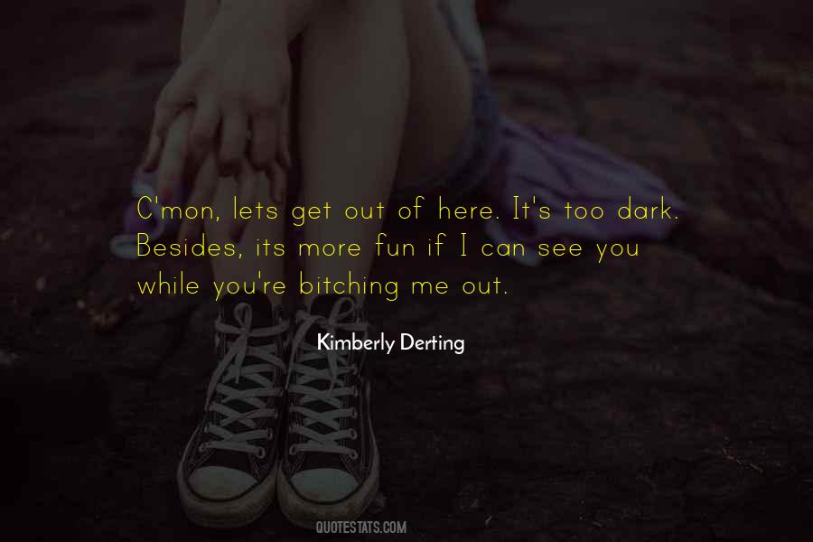 I Can See You Quotes #929158