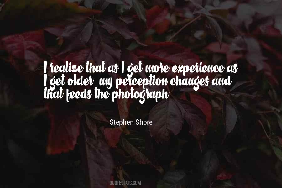 Experience Changes You Quotes #1278967