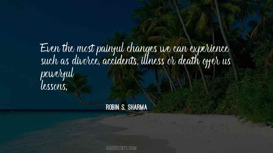 Experience Changes You Quotes #1390901