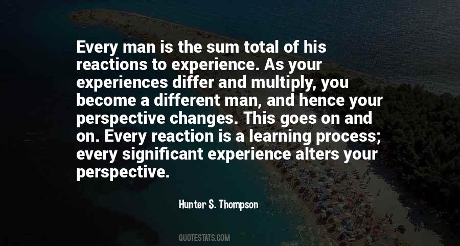 Experience Changes You Quotes #1437279