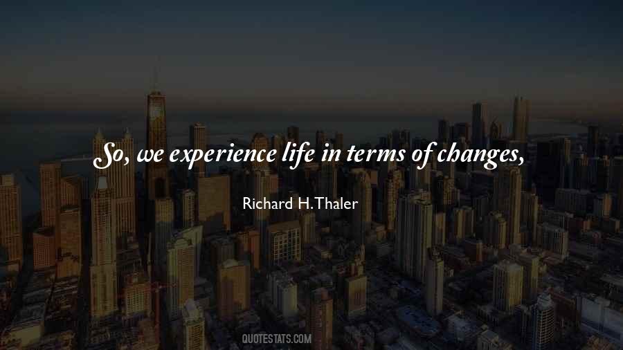 Experience Changes You Quotes #210955