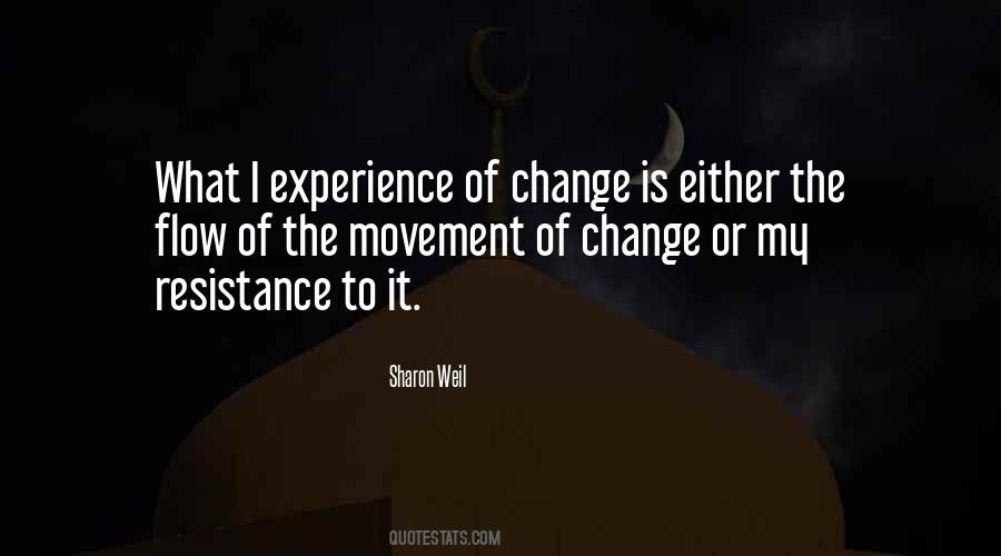 Experience Changes You Quotes #712589