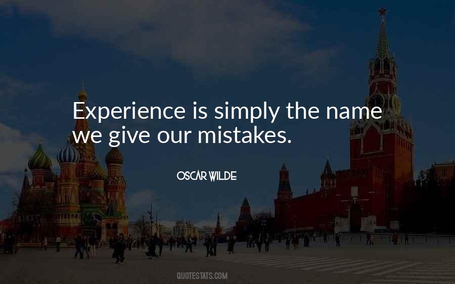 Experience Comes From Mistakes Quotes #52490