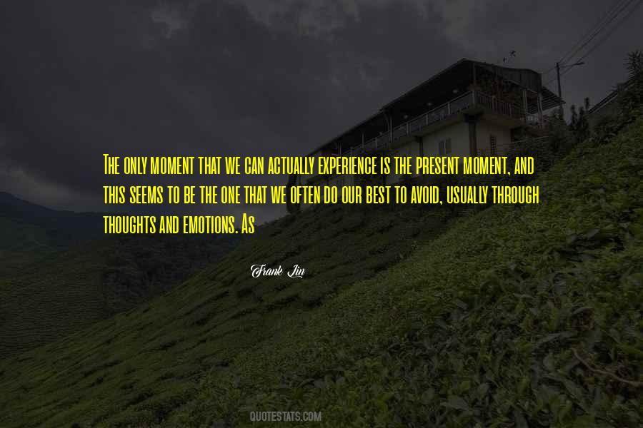 Experience Is Quotes #1178686