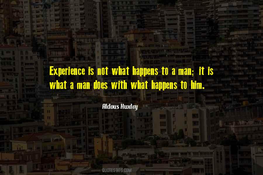 Experience Is Quotes #1181882