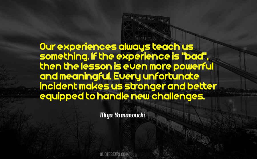 Experience Is Quotes #1183166