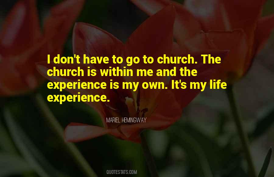 Experience Is Quotes #1361756