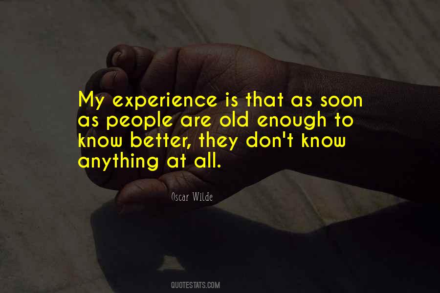 Experience Is Quotes #1362036