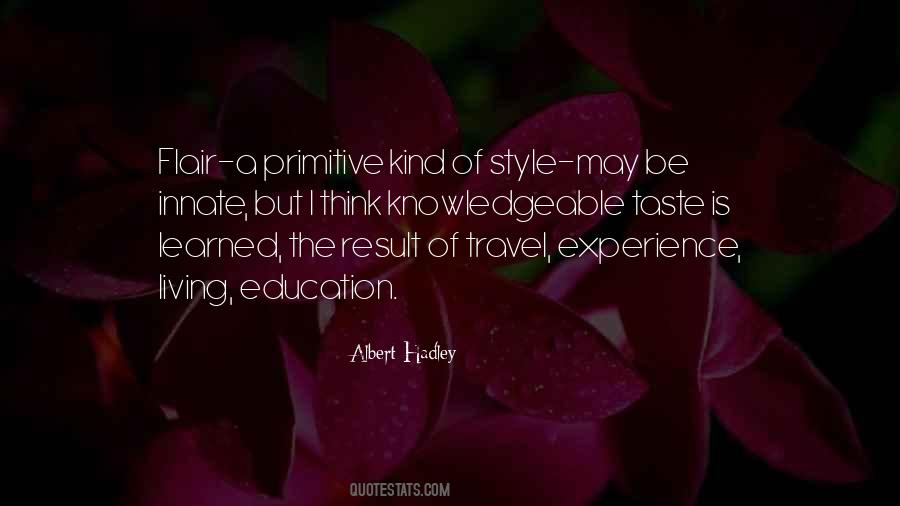 Experience Is The Best Education Quotes #16090